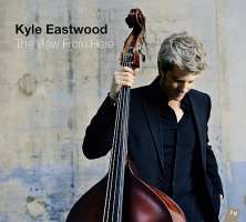 Kyle Eastwood: The View From Here